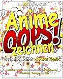 Anime zeichnen – Gestalte deine eigene Story: 150 leere Seiten mit unterschiedlichen Seitenlayouts Für Erwachsene, Teenager und Kids